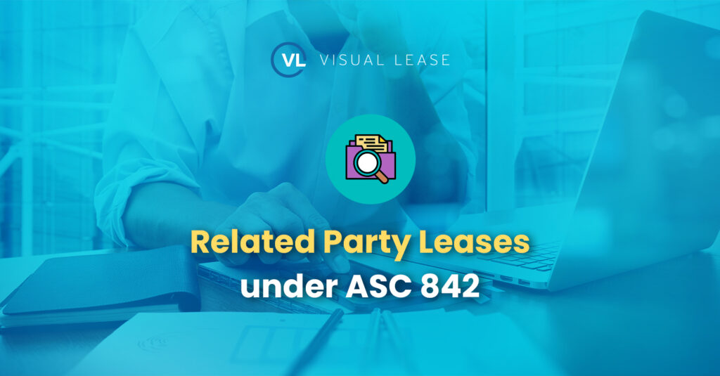 Related Party Leases under ASC 842 | Visual Lease